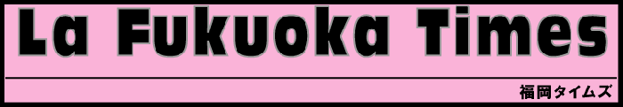 La Fukuoka Times